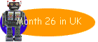 Month 26 in UK